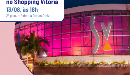 Abertura da Loja Afecc Outubro Rosa no Shopping Vitória