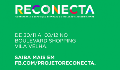 MPT-ES promove o Reconecta para debater sobre inclusão e acessibilidade de pessoas com deficiência